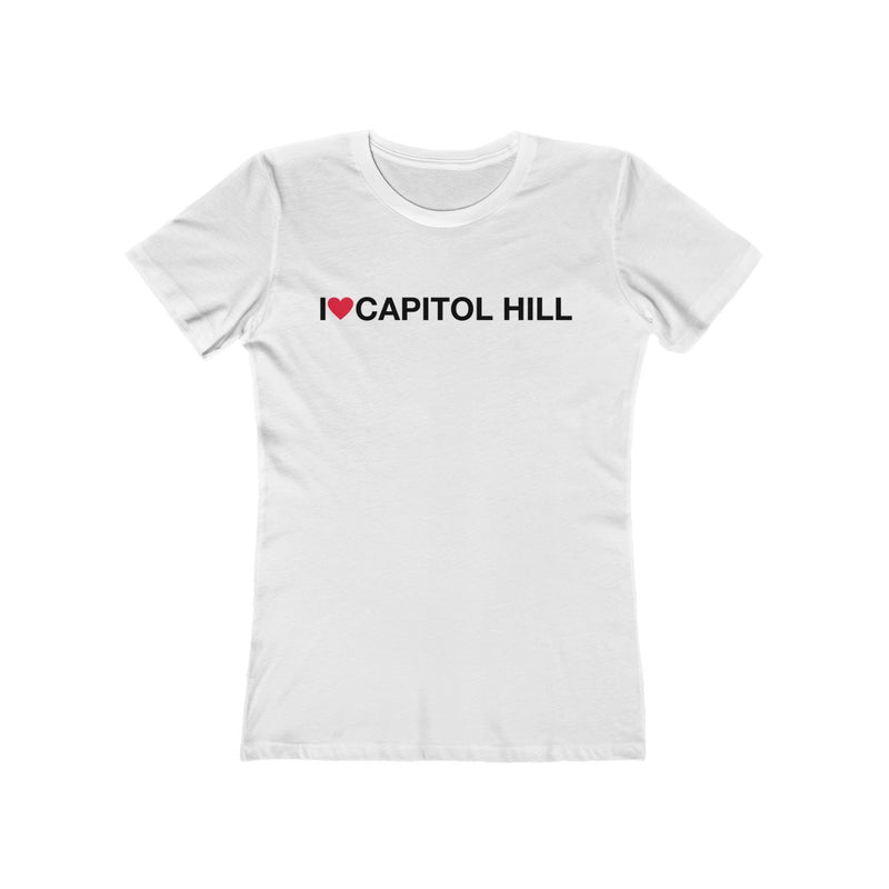 Women's The Boyfriend Tee - I love Capitol Hill