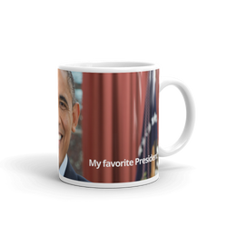 Mug - President Obama, My favorite President